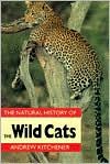 The Natural History of the Wild Cats