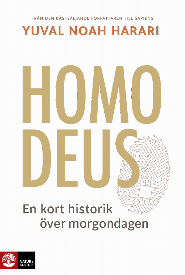Homo Deus : en kort historik över morgondagen | 2:a upplagan