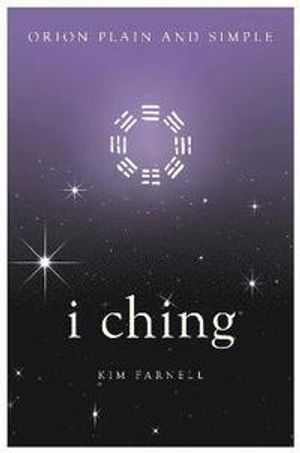 I ching, orion plain and simple