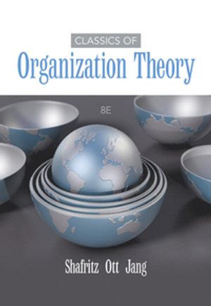 Classics of Organization Theory | 8:e upplagan