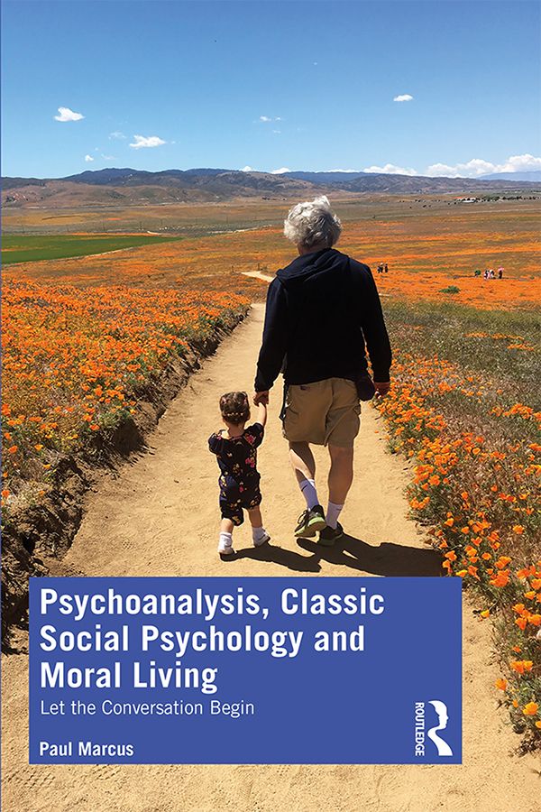 Psychoanalysis, Classic Social Psychology and Moral Living | 1:a upplagan