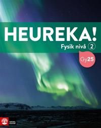 Heureka Fysik 2 Gy 25, upplaga 2 | 1:a upplagan