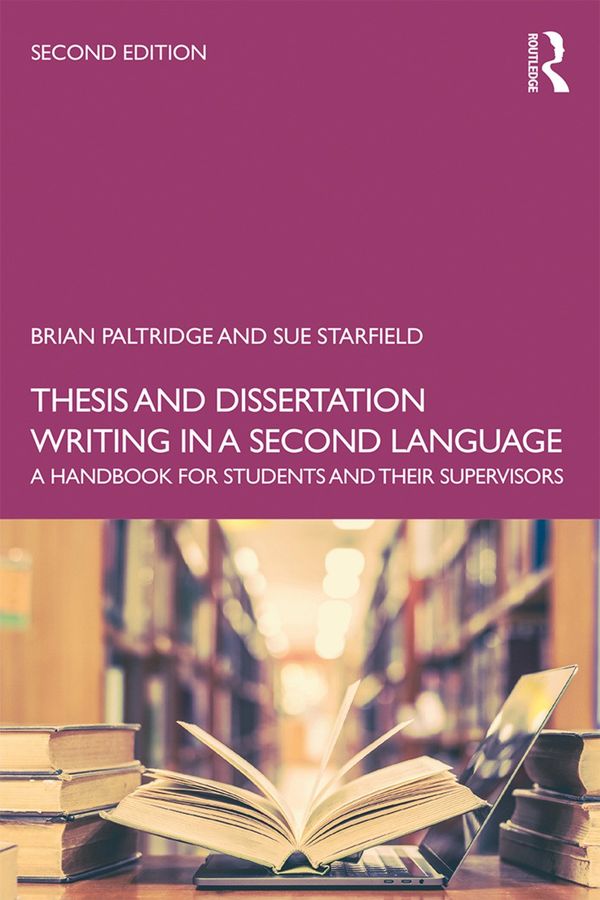 Thesis and Dissertation Writing in a Second Language | 2:a upplagan