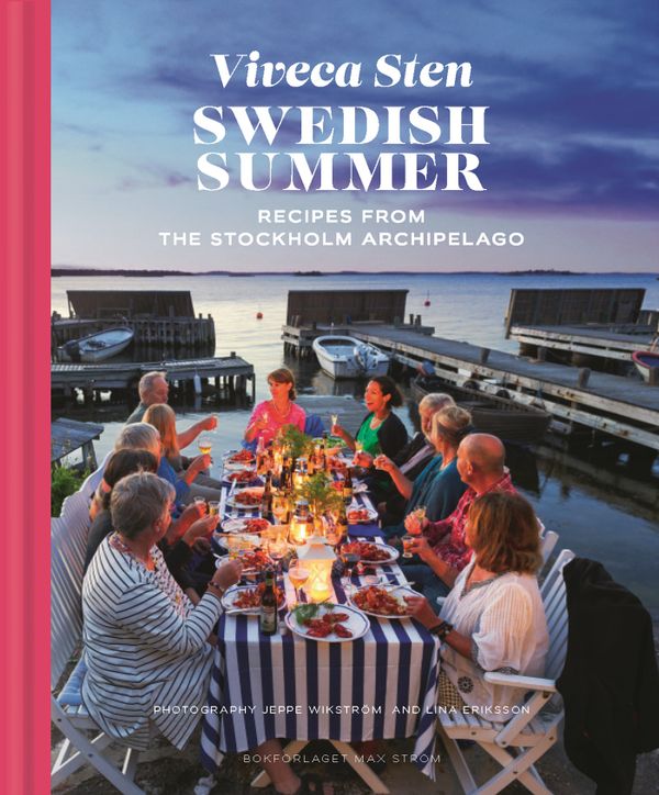 Swedish summer : recipes from the Stockholm archipelago | 1:a upplagan
