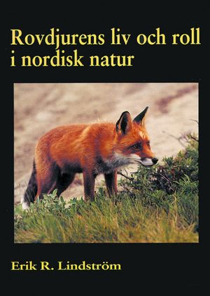 Rovdjurens liv och roll i nordisk natur