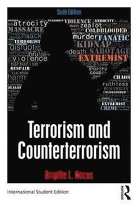 Terrorism and Counterterrorism | 6:e upplagan