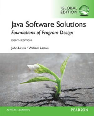 Java Software Solutions, Global Edition | 8:e upplagan