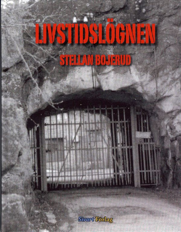 Livstidslögnen | 1:a upplagan