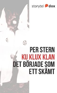 Ku Klux Klan - Det började som ett skämt | 0:e upplagan