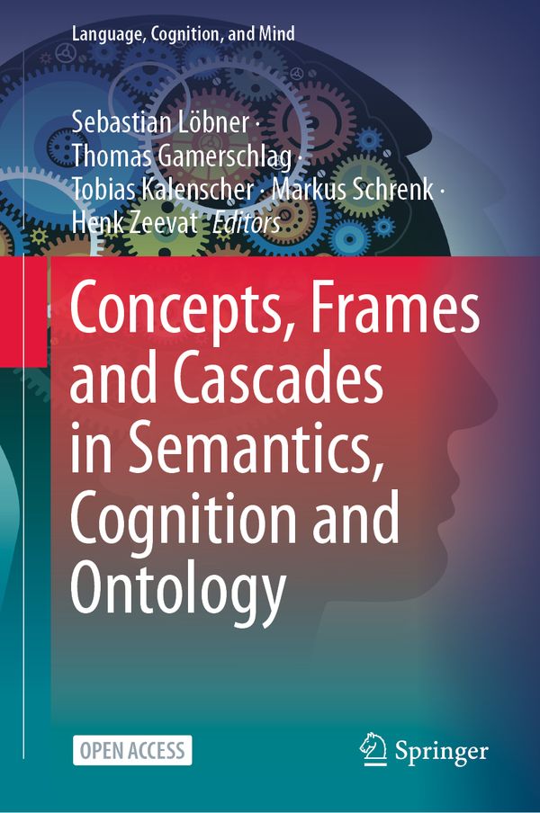 Concepts, Frames and Cascades in Semantics, Cognition and Ontology | 1:a upplagan