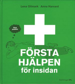 Första hjälpen för insidan