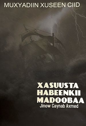 Xasuusta habeenkii madoobaa | 1:a upplagan