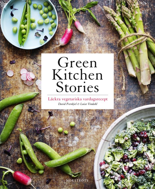 Green kitchen stories : läckra vegetariska vardagsrecept | 1:a upplagan