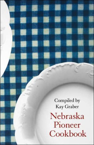 Nebraska Pioneer Cookbook