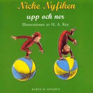 Nicke Nyfiken upp och ner | 1:a upplagan