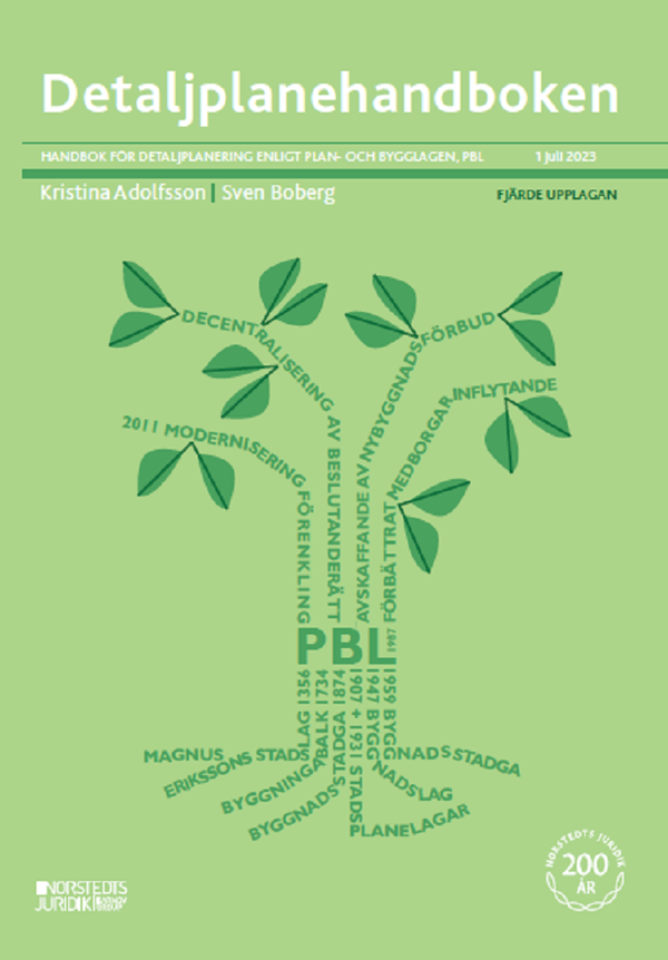 Detaljplanehandboken : Handbok för detaljplanering enligt plan- och bygglag | 4:e upplagan