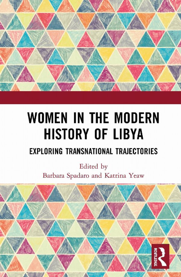 Women in the Modern History of Libya | 1:a upplagan