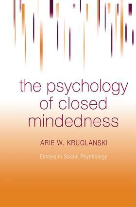 The Psychology of Closed Mindedness | 1:a upplagan