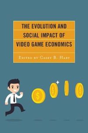 The Evolution and Social Impact of Video Game Economics