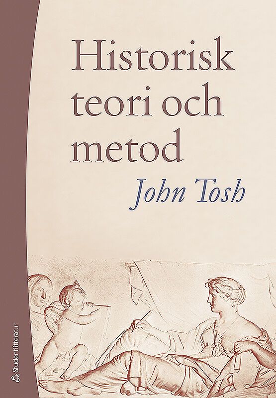 Historisk teori och metod | 3:e upplagan