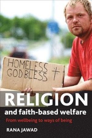 Religion and faith-based welfare - from wellbeing to ways of being