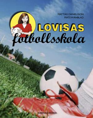 Lovisas fotbollsskola | 1:a upplagan