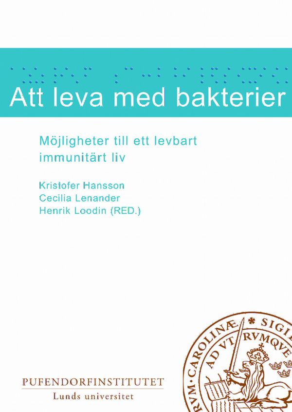 Att leva med bakterier | 0:e upplagan