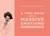 A Tiny Book about Massive Emotions
