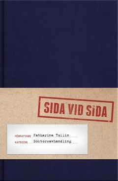 Sida vid sida: en studie av jämställdhetspolitikens genealogi 1971-2006 | 1:a upplagan