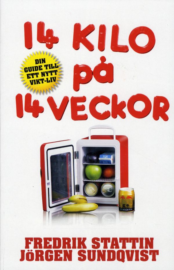 14 kilo på 14 veckor : din guide till ett nytt vikt-liv | 0:e upplagan