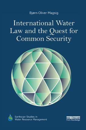 International Water Law and the Quest for Common Security | 1:a upplagan