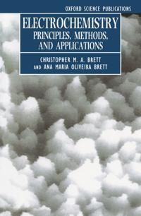 Electrochemistry: Principles, Methods, and Applications | 0:e upplagan