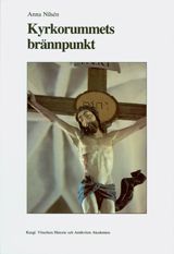 Kyrkorummets brännpunkt : Gränsen mellan kor och långhus i den svenska landskyrkan. Från romantik till nygotik