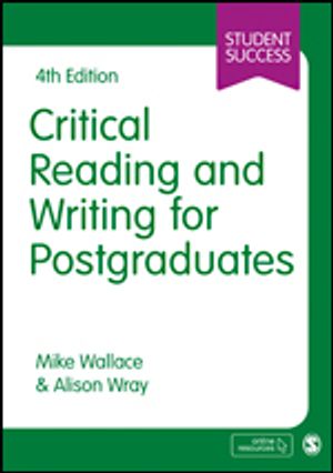 Critical Reading and Writing for Postgraduates | 4:e upplagan