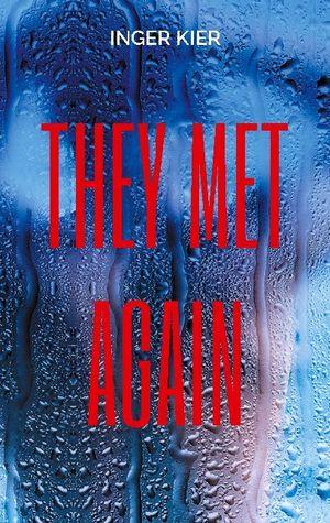 THEY MET AGAIN | 1:a upplagan