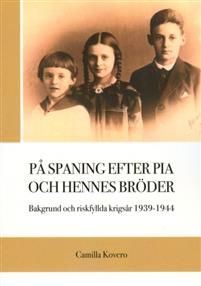 På spaning efter Pia och hennes bröder | 2:a upplagan