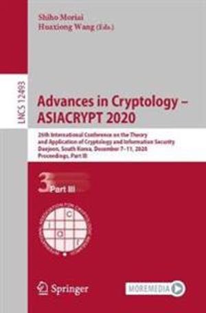 Advances in Cryptology – ASIACRYPT 2020 | 1:a upplagan