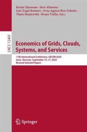 Economics of Grids, Clouds, Systems, and Services | 1:a upplagan