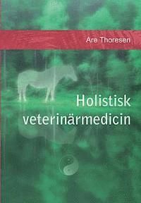 Holistisk Veterinarmedicin | 0:e upplagan