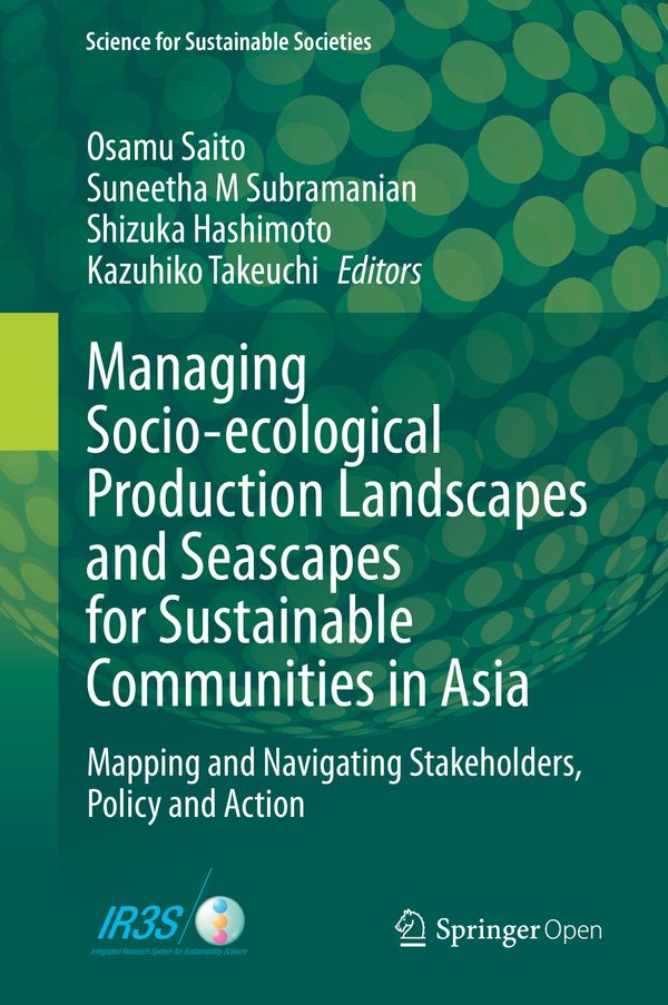 Managing Socio-ecological Production Landscapes and Seascapes for Sustainable Communities in Asia | 1:a upplagan