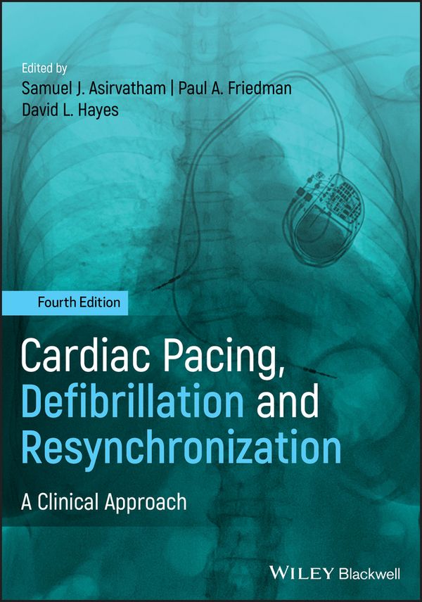 Cardiac Pacing, Defibrillation and Resynchronization | 4:e upplagan