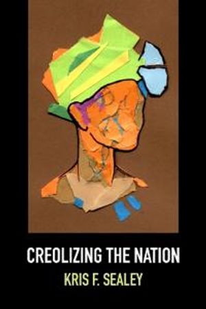 Creolizing the Nation