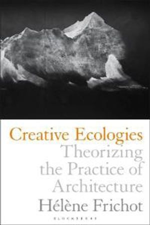 Creative Ecologies