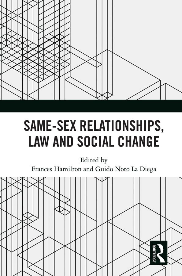 Same-Sex Relationships, Law and Social Change | 1:a upplagan