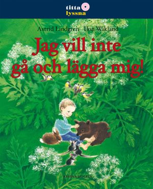 Jag vill inte gå och lägga mig! | 11:e upplagan