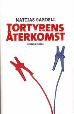 Tortyrens återkomst | 1:a upplagan