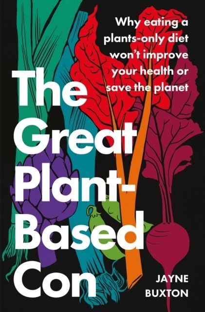 The Great Plant-Based Con | 0:e upplagan