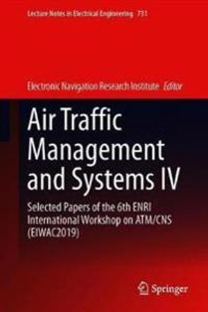 Air Traffic Management and Systems IV | 1:a upplagan