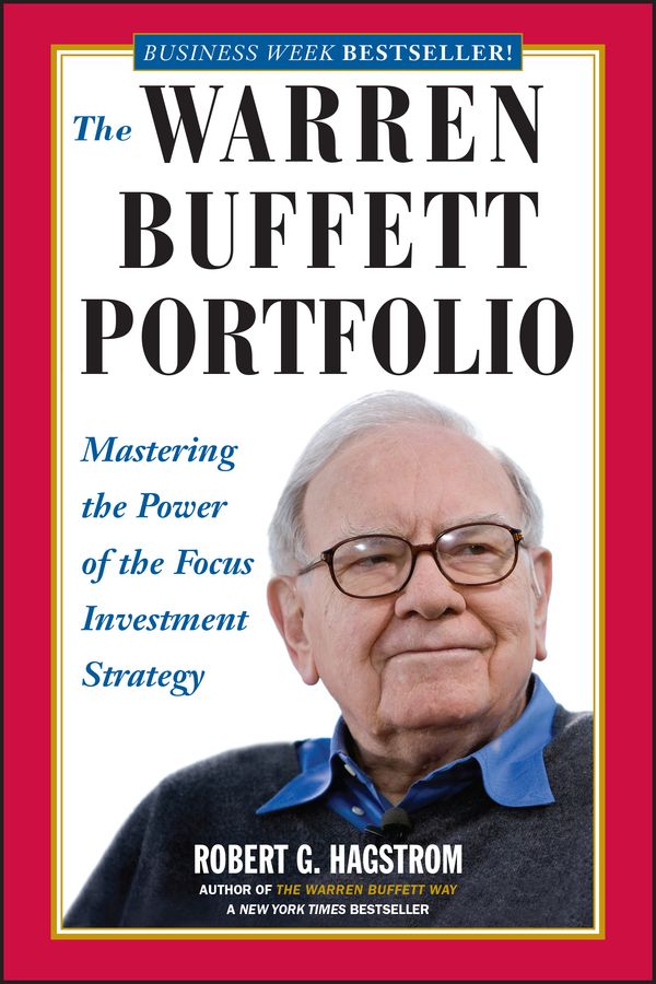 The Warren Buffett Portfolio: Mastering the Power of the Focus Investment Strategy | 1:a upplagan