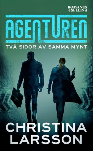 Agenturen. Två sidor av samma mynt